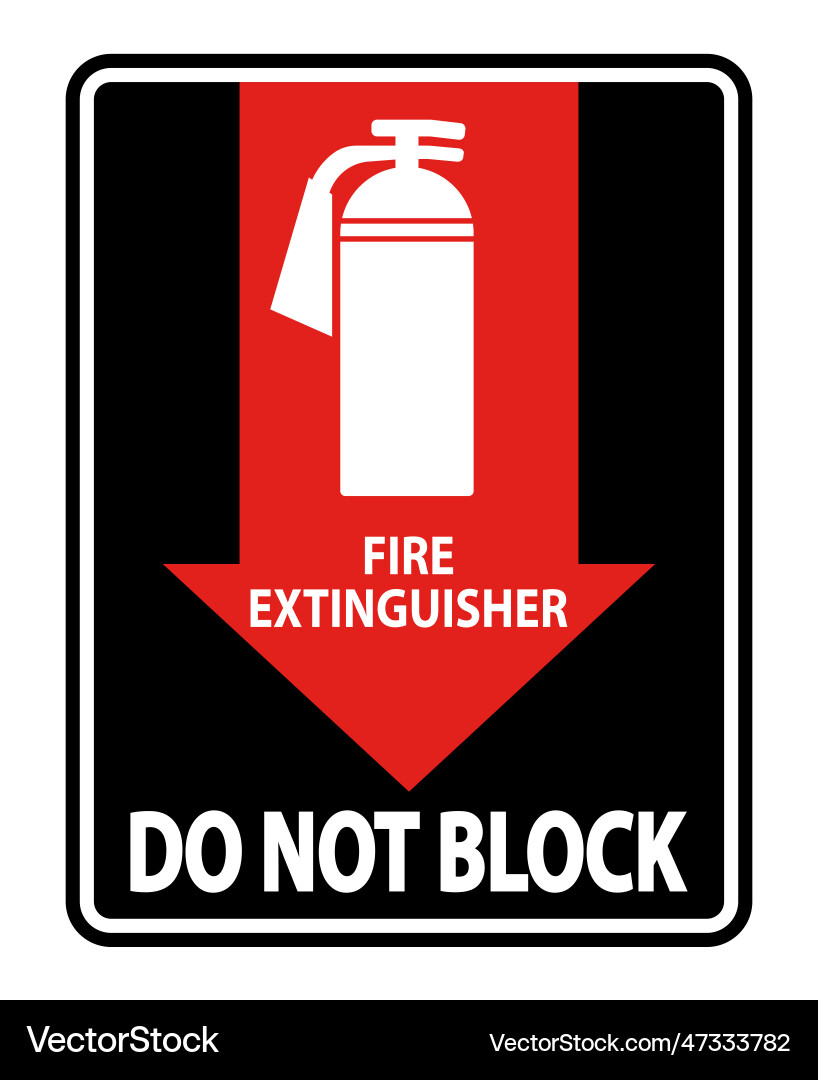 Fire extinguisher do not block sign isolate Vector Image