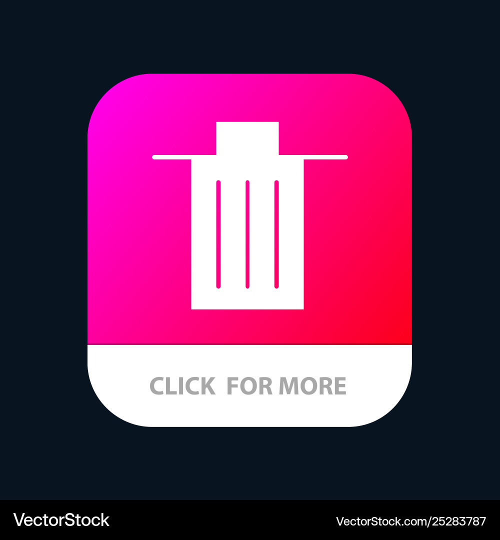 Basket been delete garbage trash mobile app Vector Image