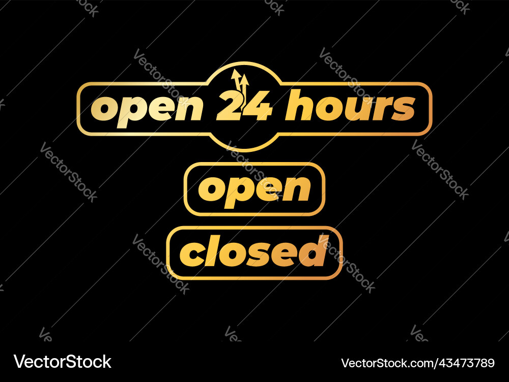 24 hours open or closed text type font word vector image