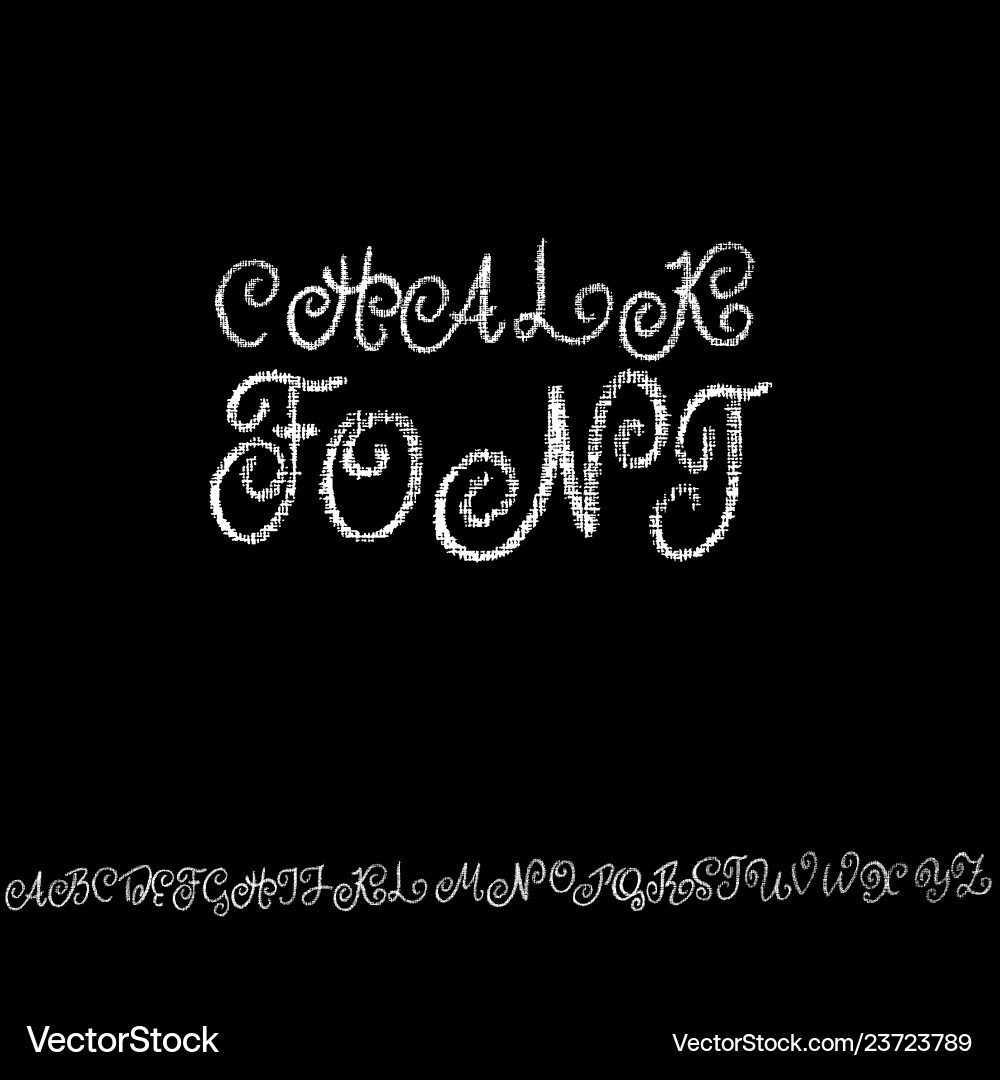 Chalk curly font grunge script on chalkboard Vector Image