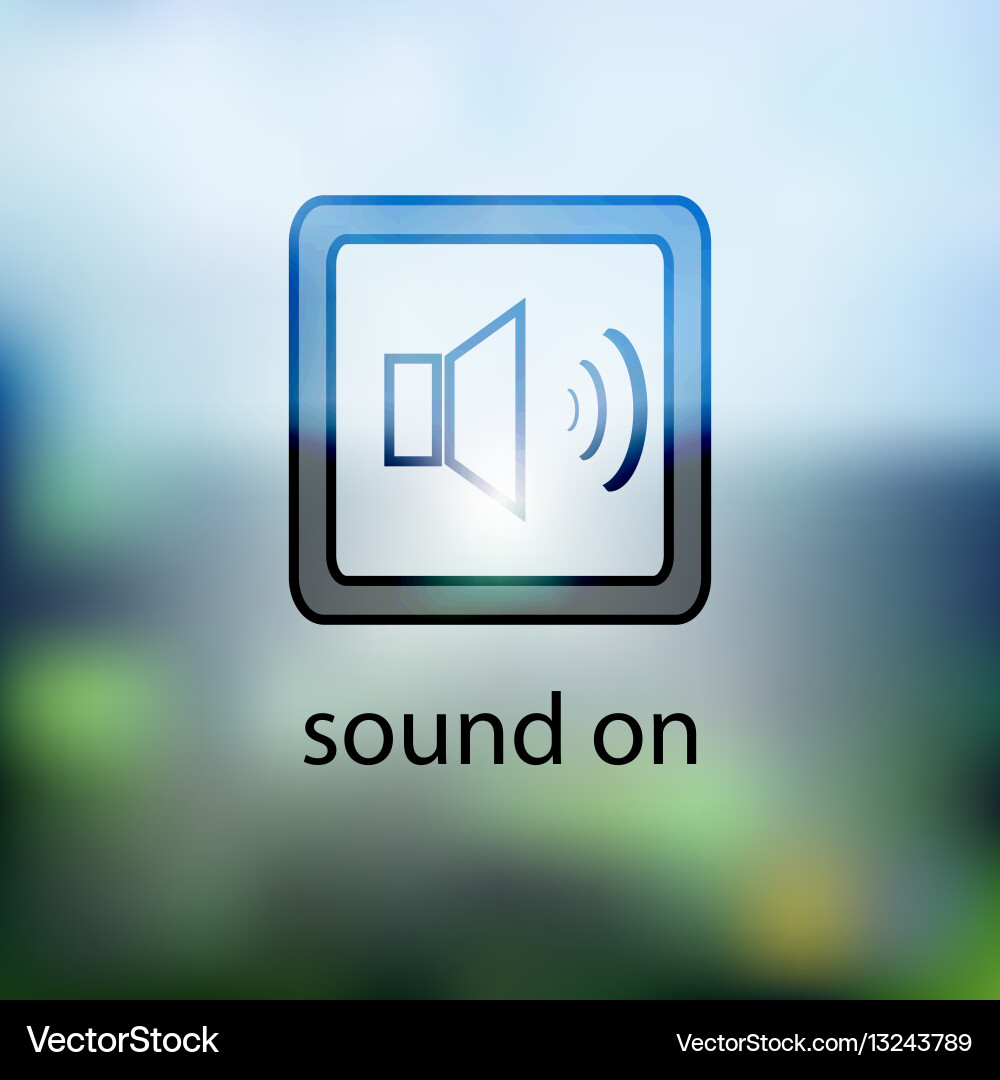 Sound icon button on the blurred background vector image