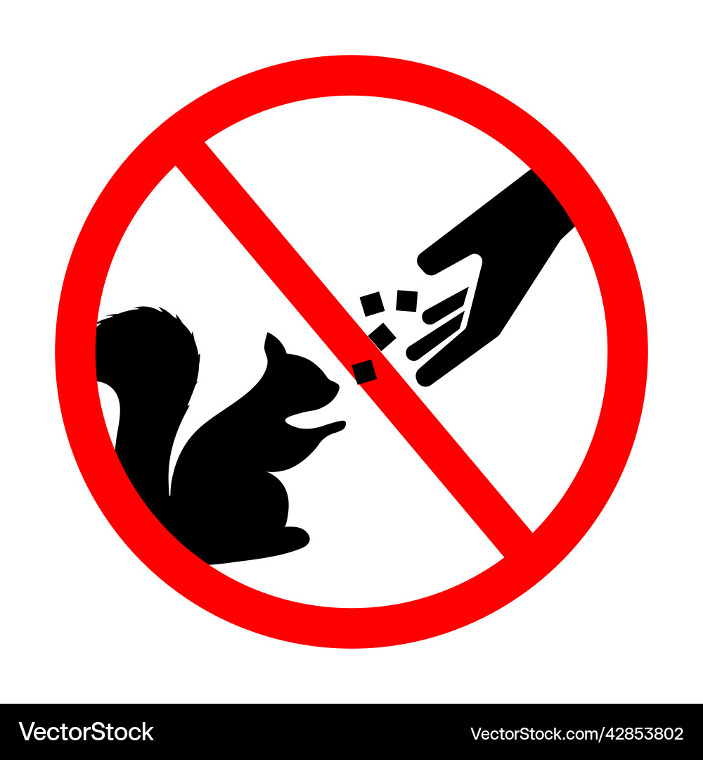 Do not feed the squirrels change Do not feed the squirrels change vector image