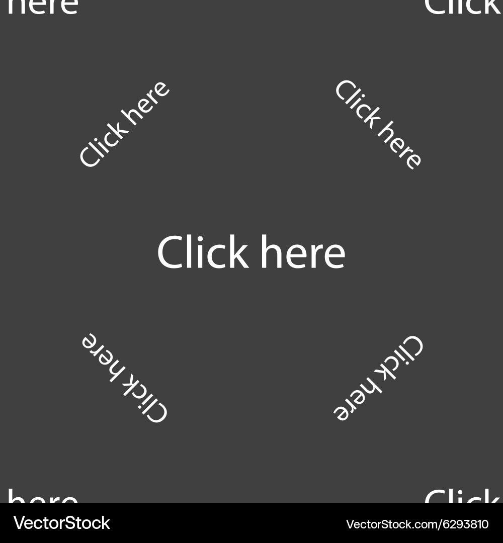 Click here sign icon press button seamless pattern Vector Image