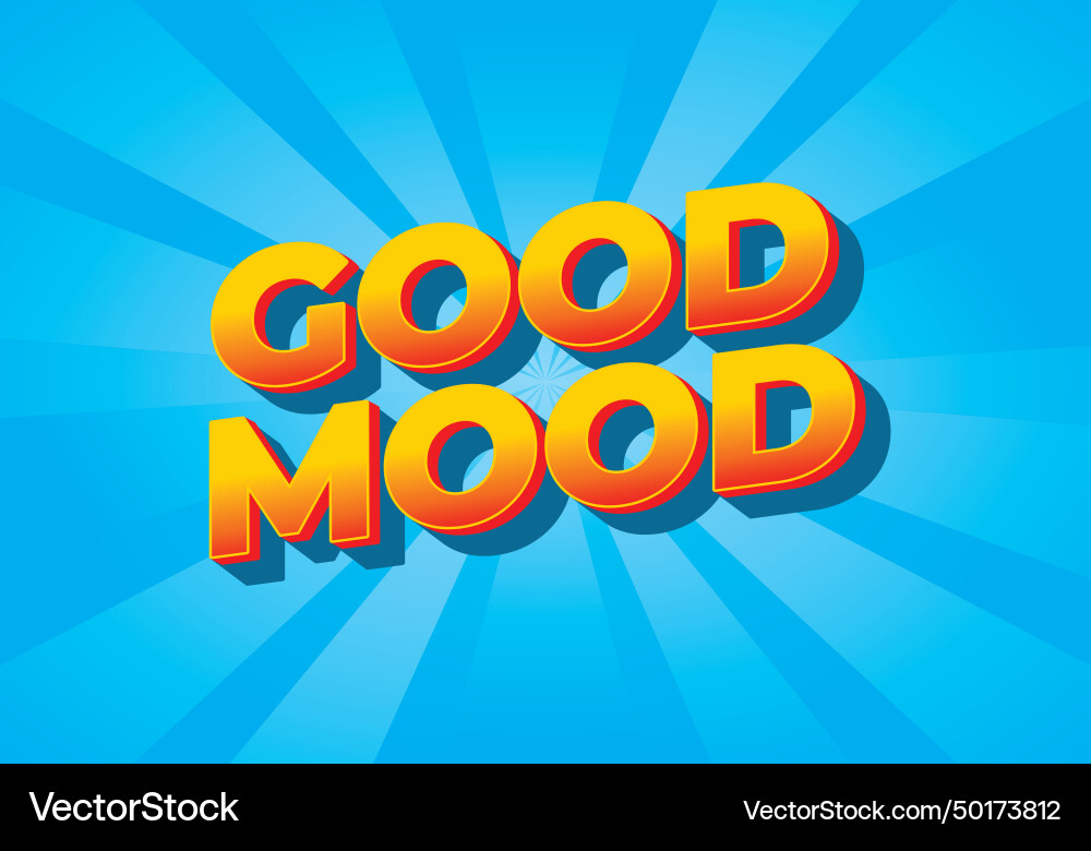 Good mood text effect in 3d look with gradient Good mood text effect in 3d look with gradient Vector Image