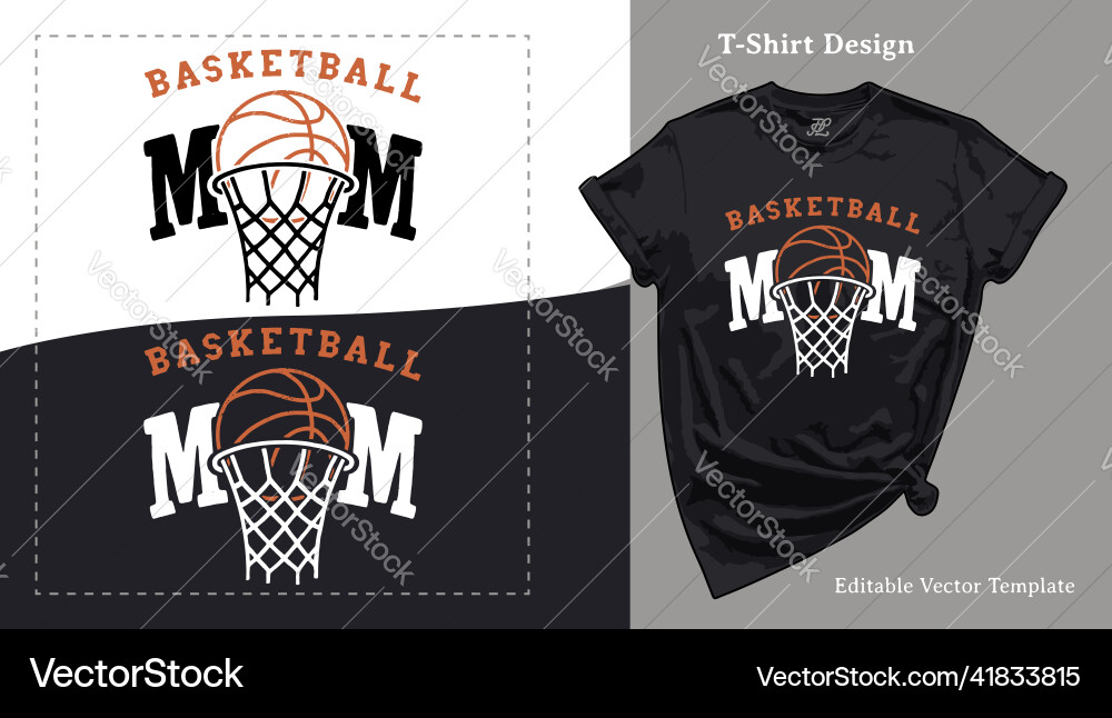 Basketball Mom T-Shirt - Print & Template vector image