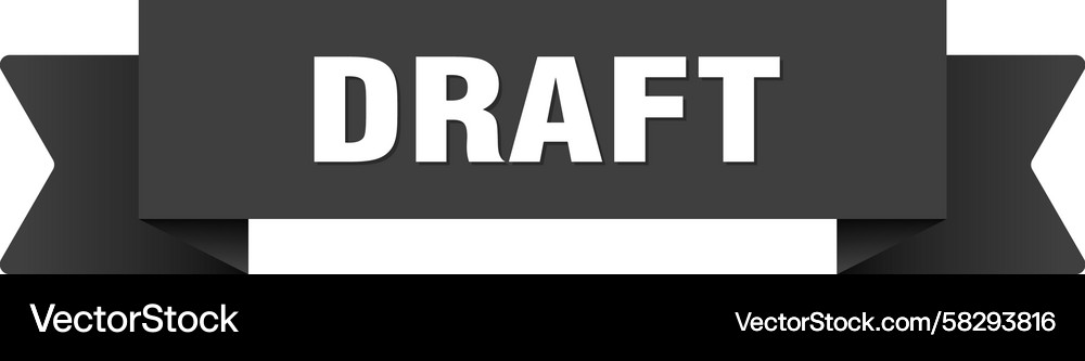 Draft ribbon isolated on transparent background Vector Image