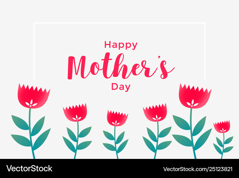 Elegant happy mothers day flower greeting Elegant happy mothers day flower greeting vector image