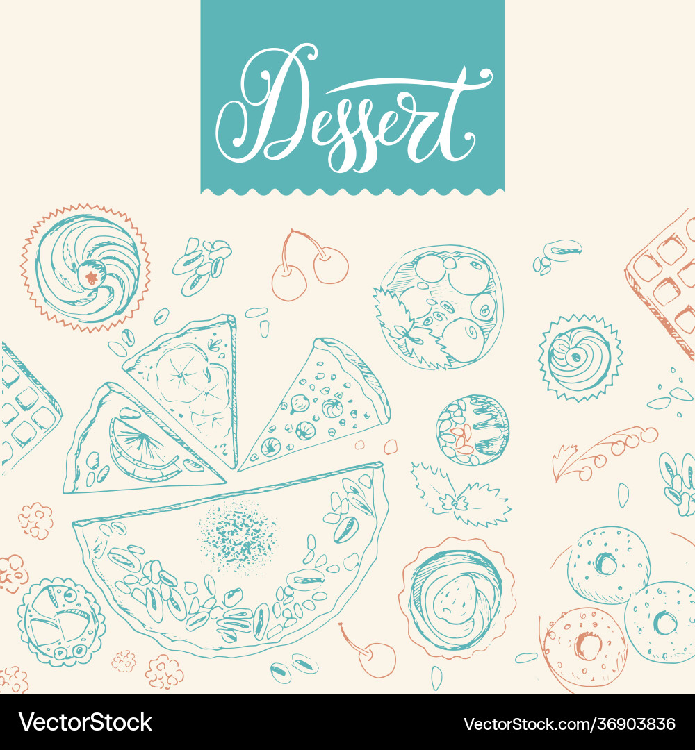 Design dessert menu in sketch style Vector Image
