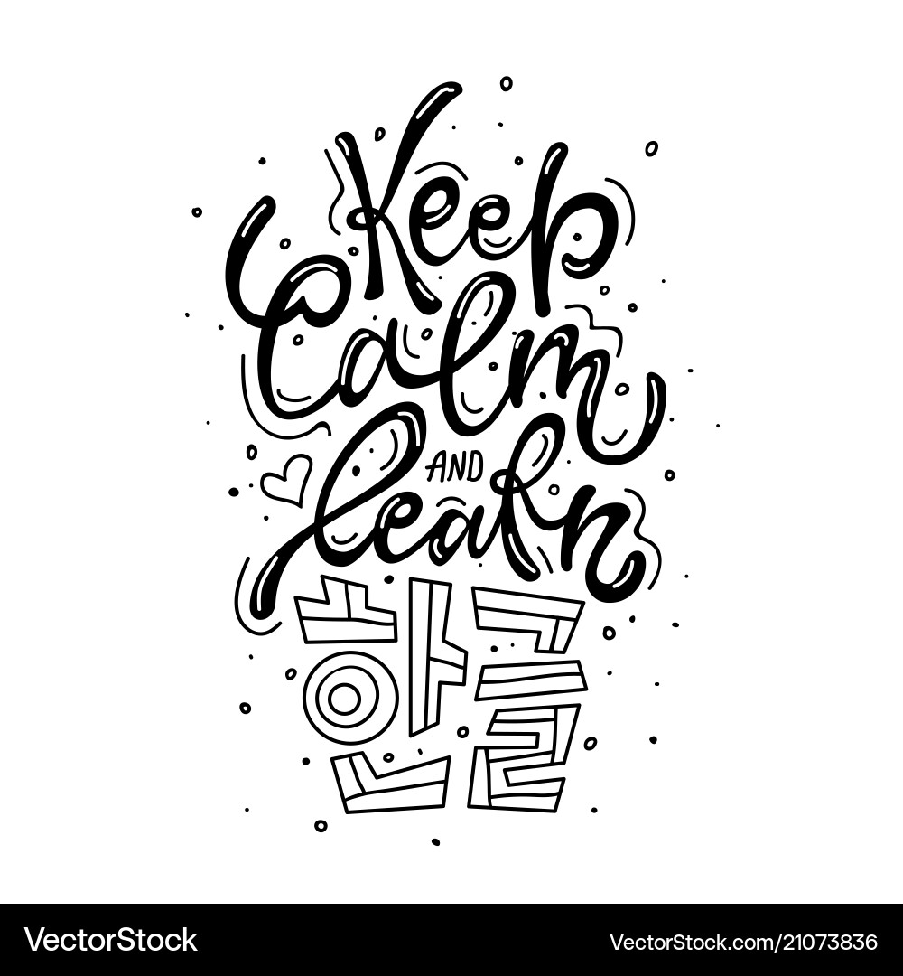 Keep calm and learn hangeul Keep calm and learn hangeul vector image