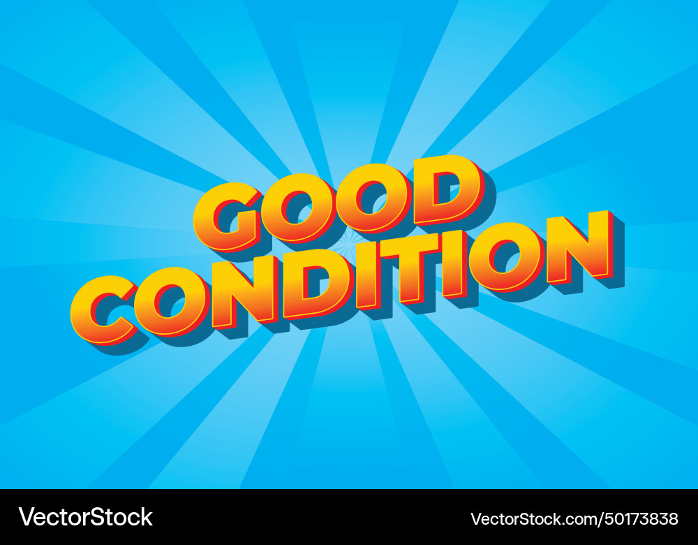 Good condition text effect in 3d look Good condition text effect in 3d look vector image
