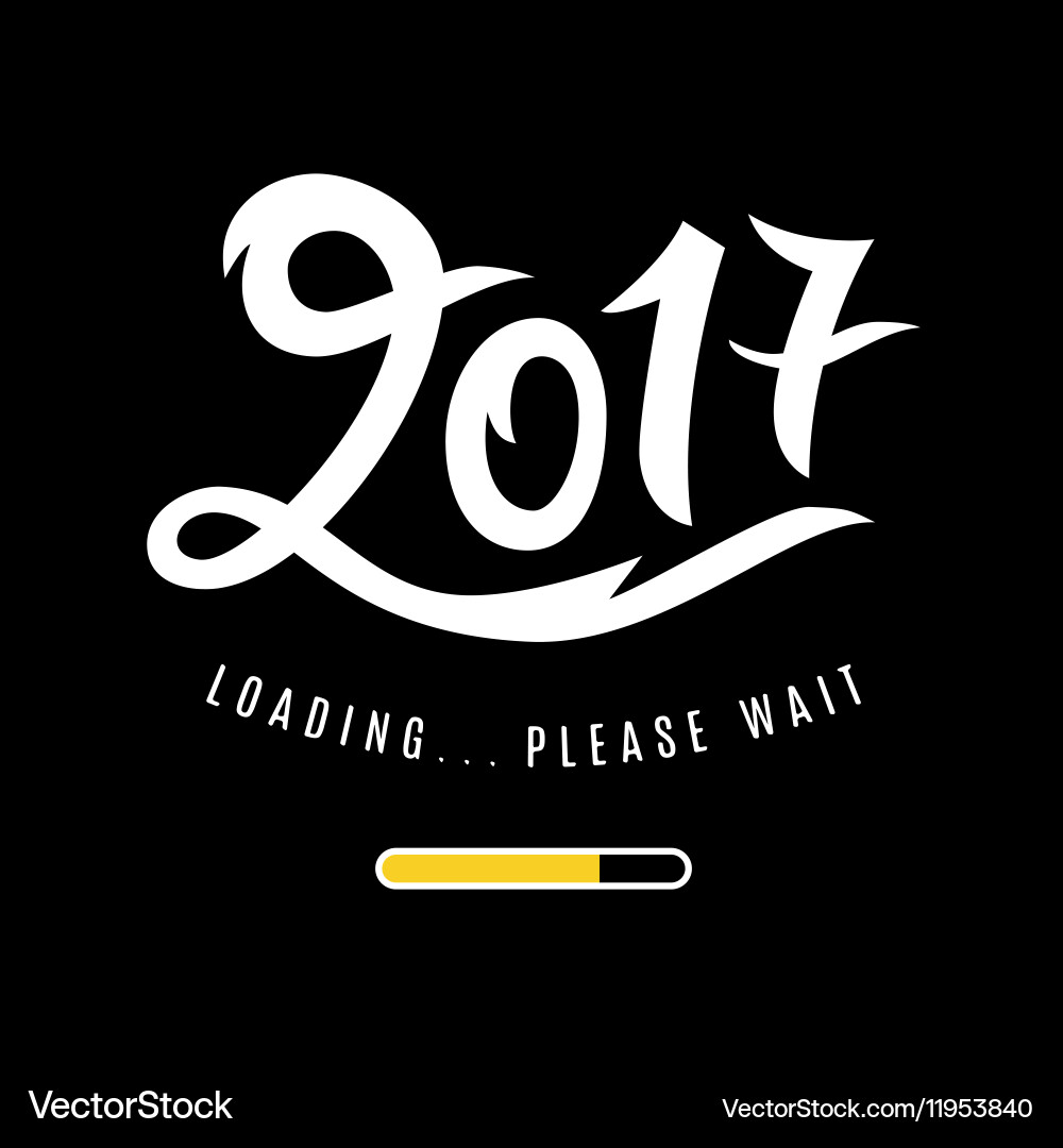 2017 is loading please wait vector image