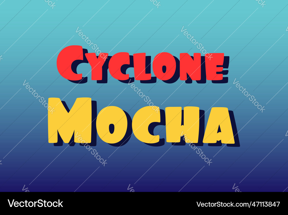 Cyclone mocha typography text design Vector Image