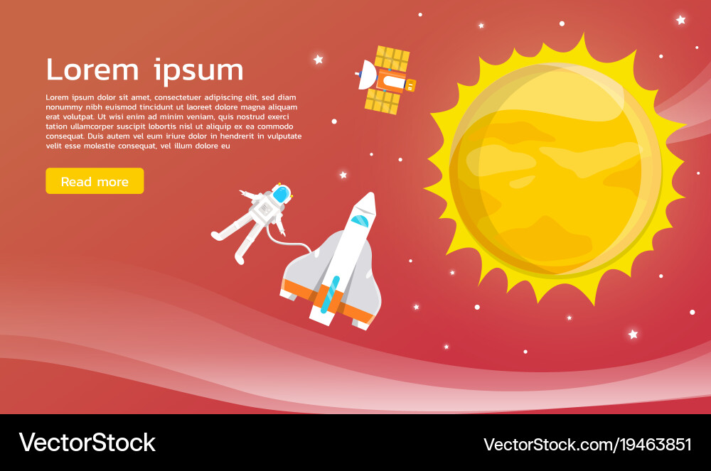 Astronaut with space shuttle traveling around sun Vector Image