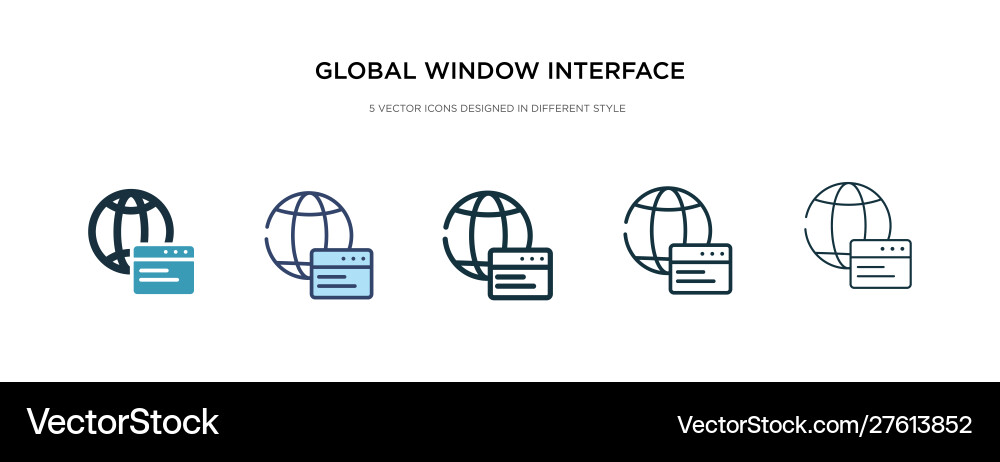 Global window interface icon in different style Vector Image