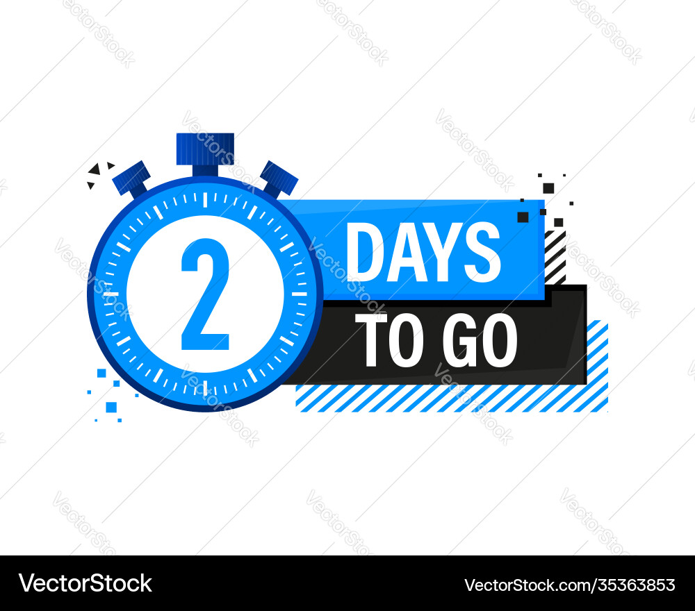 Two Days To Go - Timer Label vector image