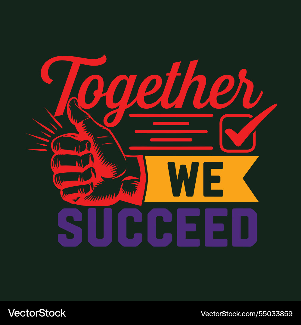 Success through unity how collaborative ideas Success through unity how collaborative ideas vector image
