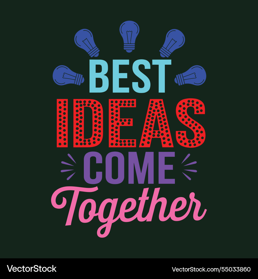 Building better futures with collaboration Building better futures with collaboration vector image
