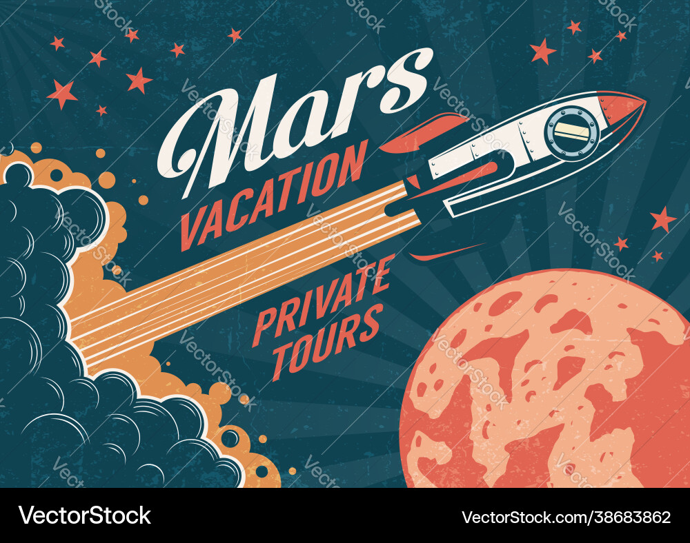 Retro Rocket to Mars Poster Vector Image