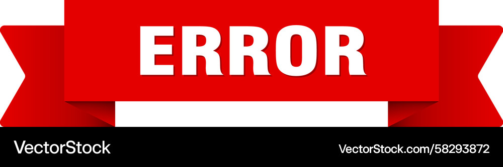Error ribbon isolated on transparent background Vector Image