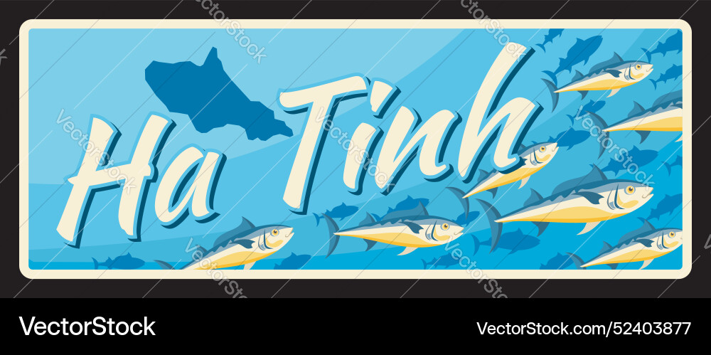 Ha tinh vietnamese region retro travel plate Ha tinh vietnamese region retro travel plate vector image
