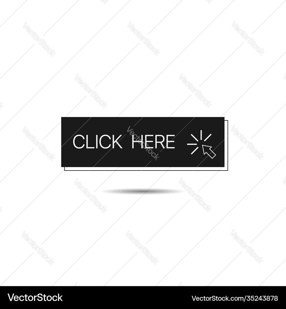 Click here button template Click here button template vector image