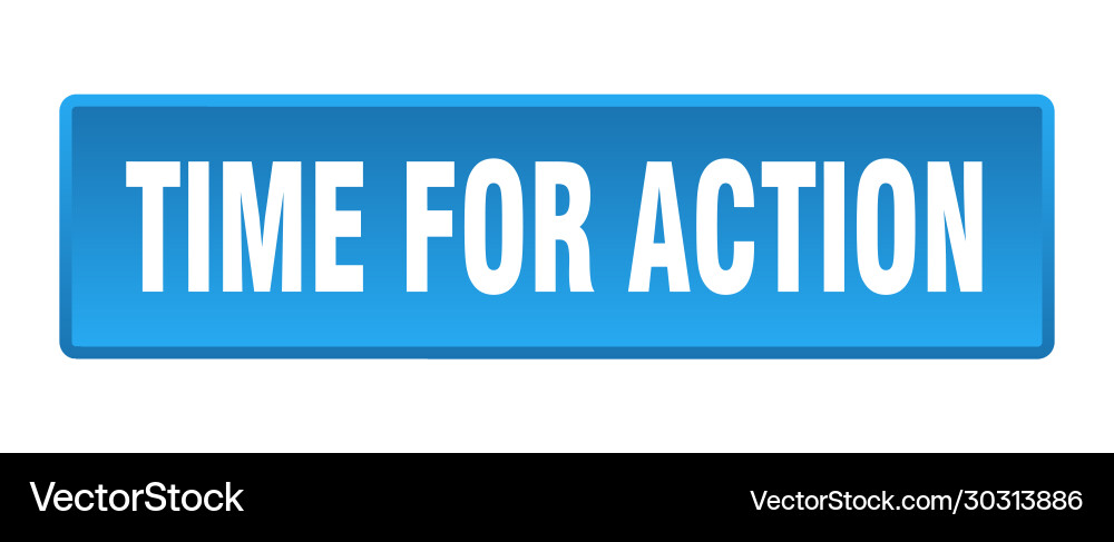 Time for action button square vector image