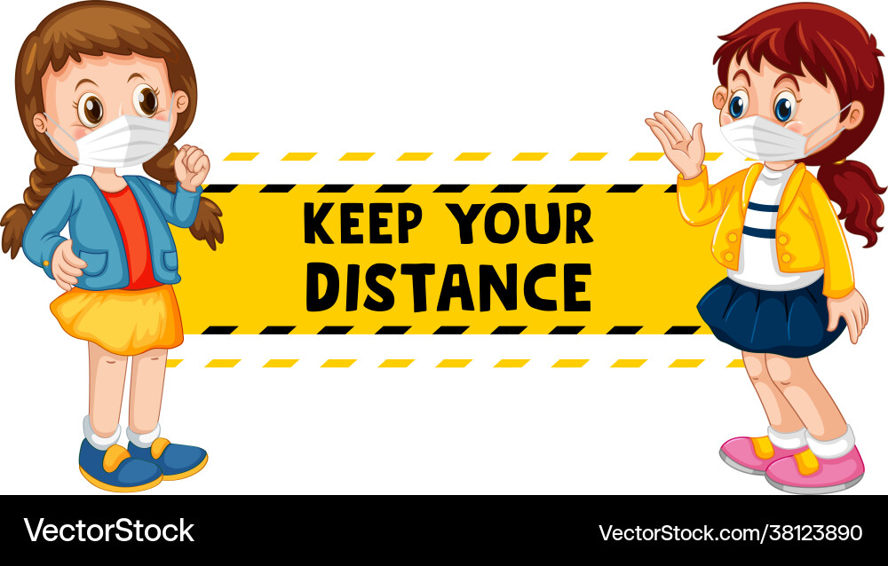 Keep your distance font design with two kids Keep your distance font design with two kids vector image