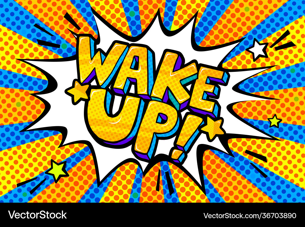 Wake Up Speech Bubble vector image