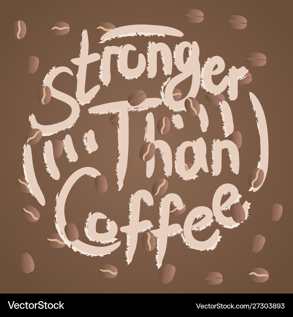 Coffee lover quote Coffee lover quote vector image