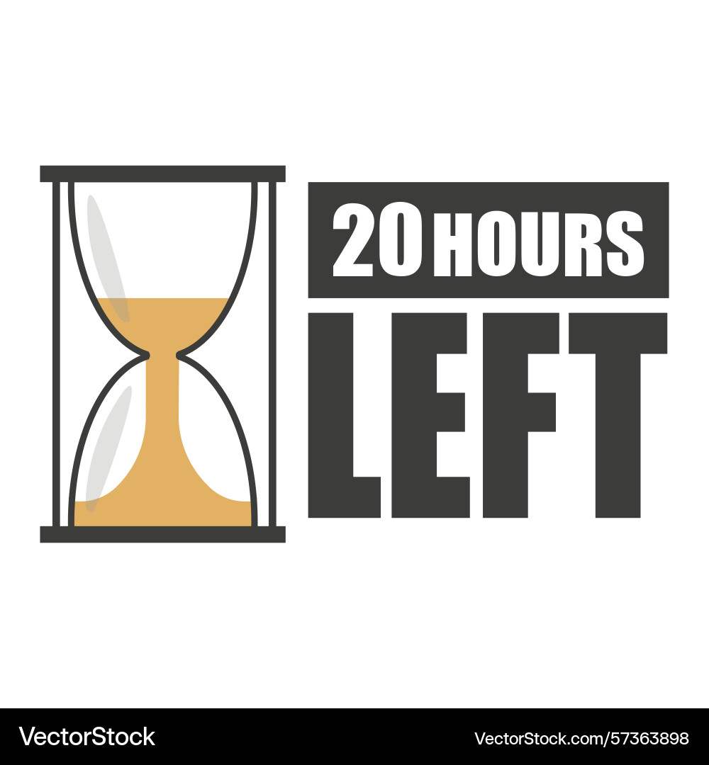 Bold twenty hours countdown icon message Bold twenty hours countdown icon message vector image