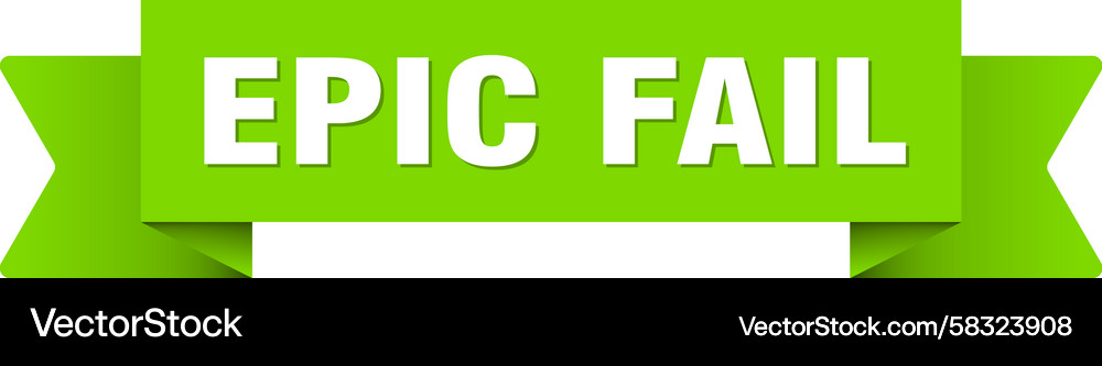Epic fail ribbon isolated on transparent Vector Image
