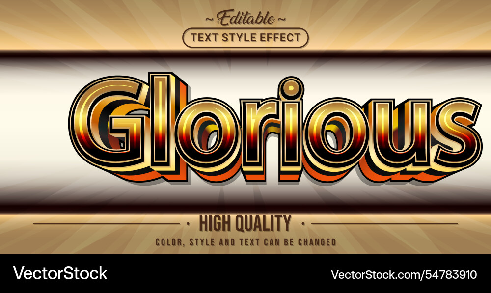 Editable text style effect - glorious Editable text style effect - glorious Vector Image