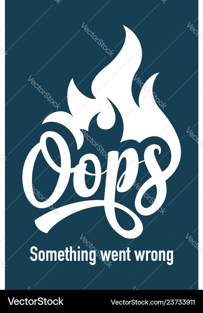 Oops with fire calligraphic text Vector Image