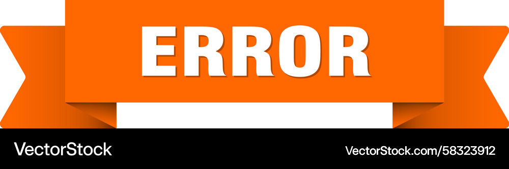 Error ribbon isolated on transparent background Vector Image
