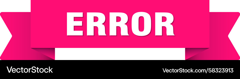 Error ribbon isolated on transparent background Vector Image