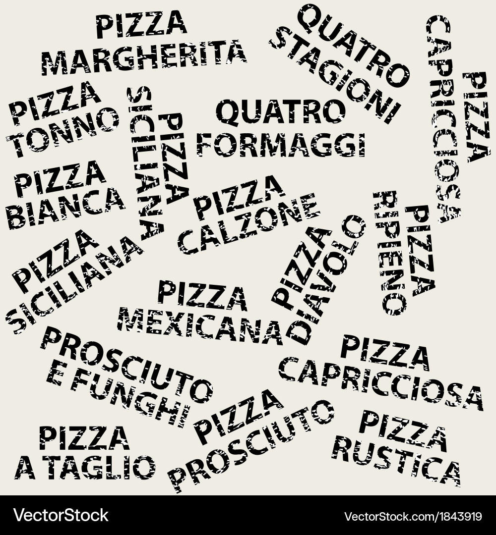 Grunge background with different pizza names vector image