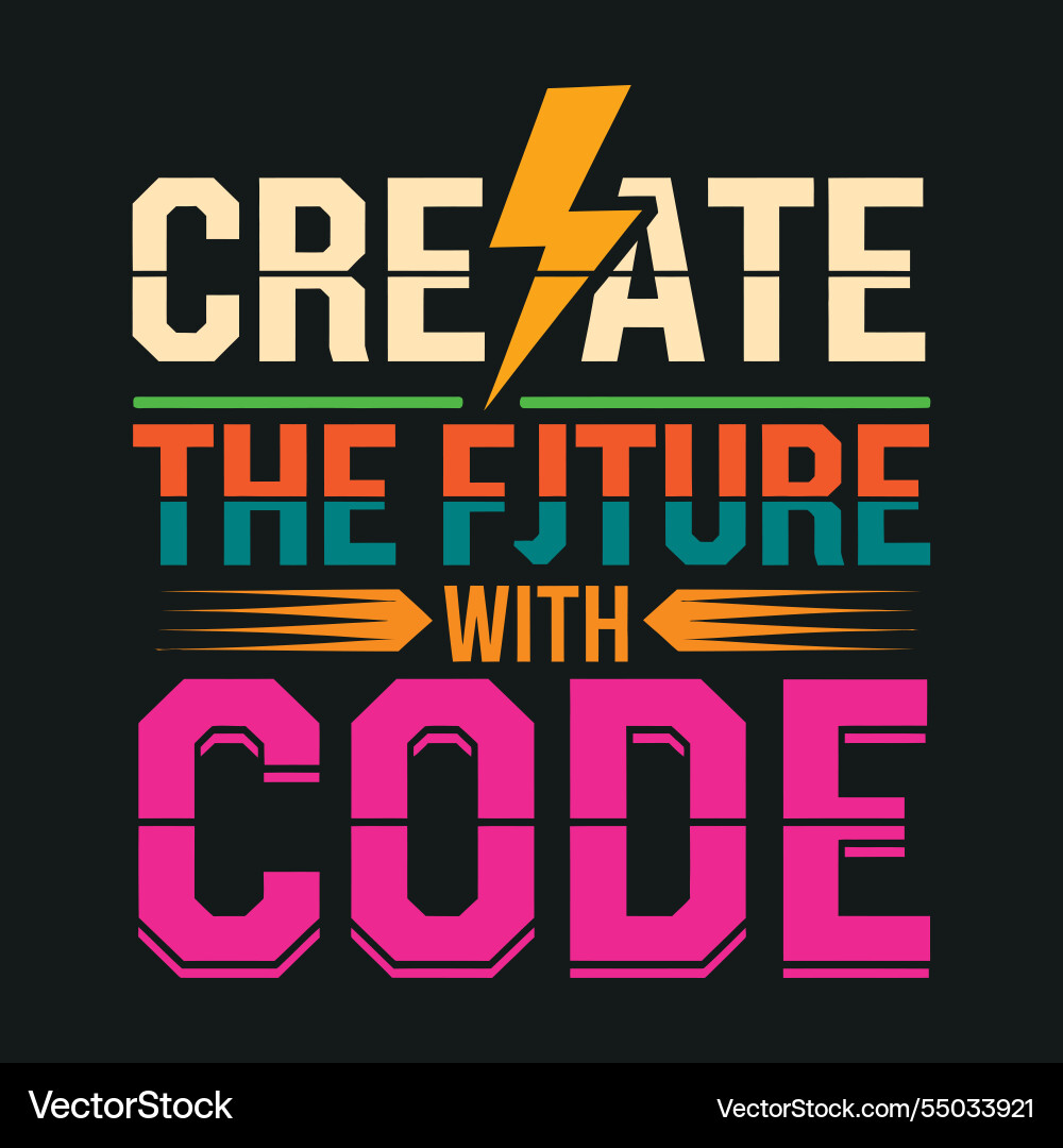Erstellen Sie die Zukunft mit Code moderne Programmierung Erstellen Sie die Zukunft mit Code moderne Programmierung Vektorbild