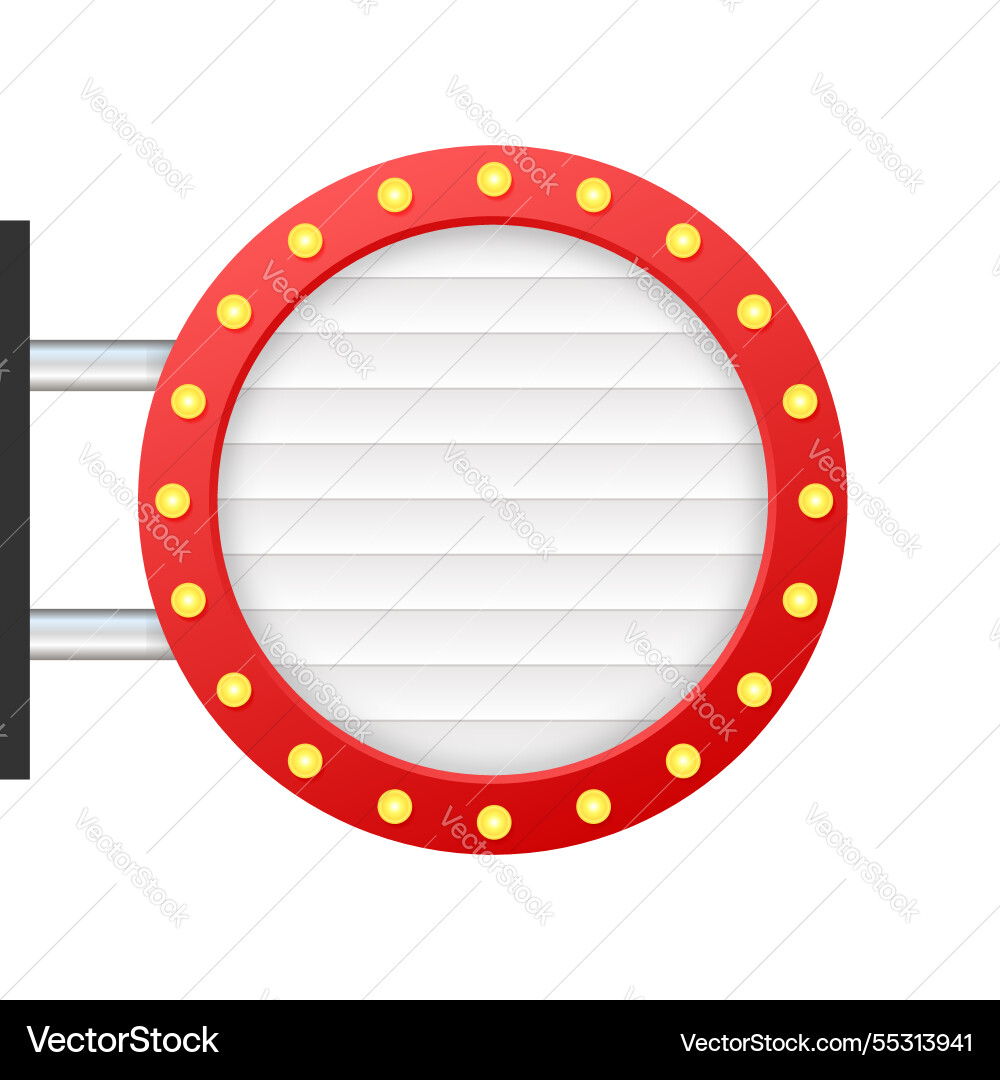 Round white sign with red frame and light bulbs Round white sign with red frame and light bulbs vector image