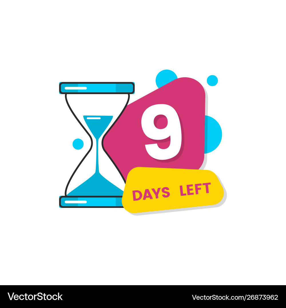 Nine days left countdown with timer Nine days left countdown with timer vector image