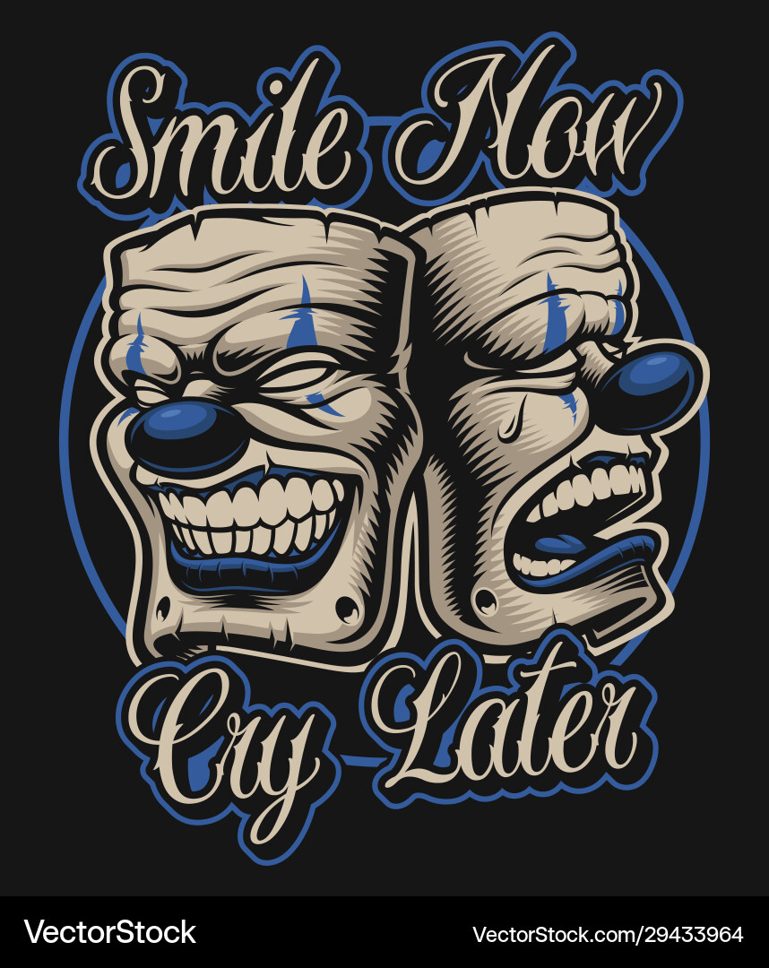 Chicano Clown Masks - Smile Now Cry Later Vector Image
