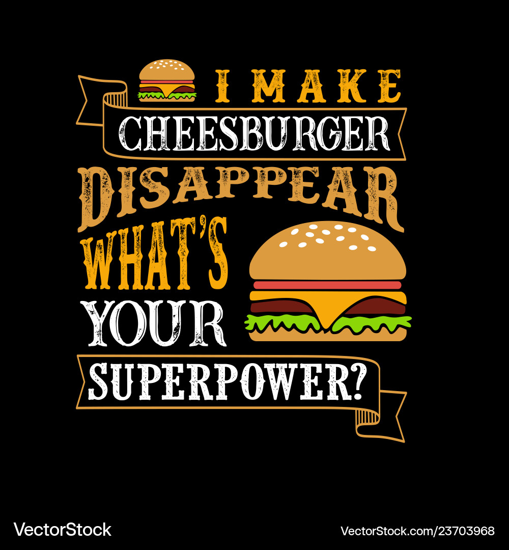 Food and drink superpower quote good for print Food and drink superpower quote good for print vector image