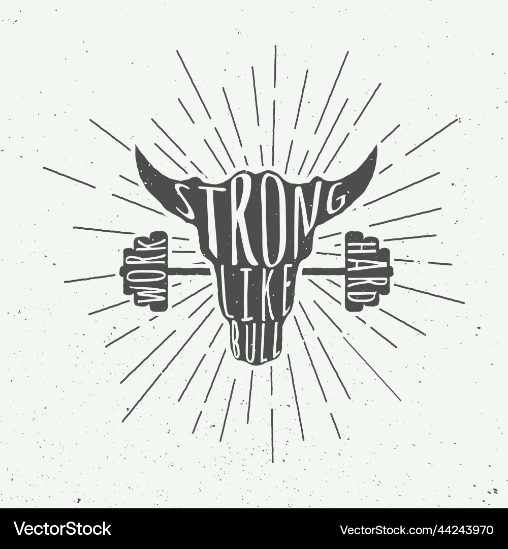 Vintage bull head silhouette with motivational Vintage bull head silhouette with motivational vector image