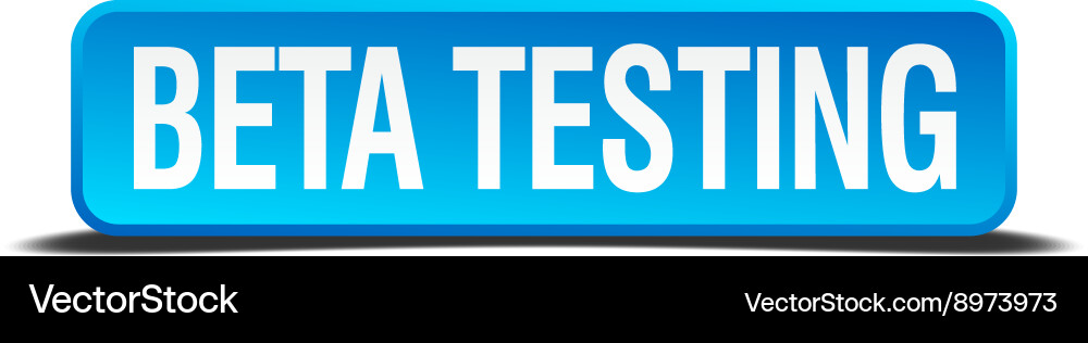Beta testing blue 3d realistic square isolated Vector Image