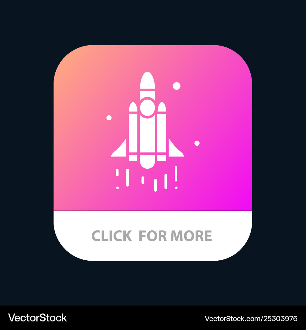 Launch rocket space technology mobile app button vector image