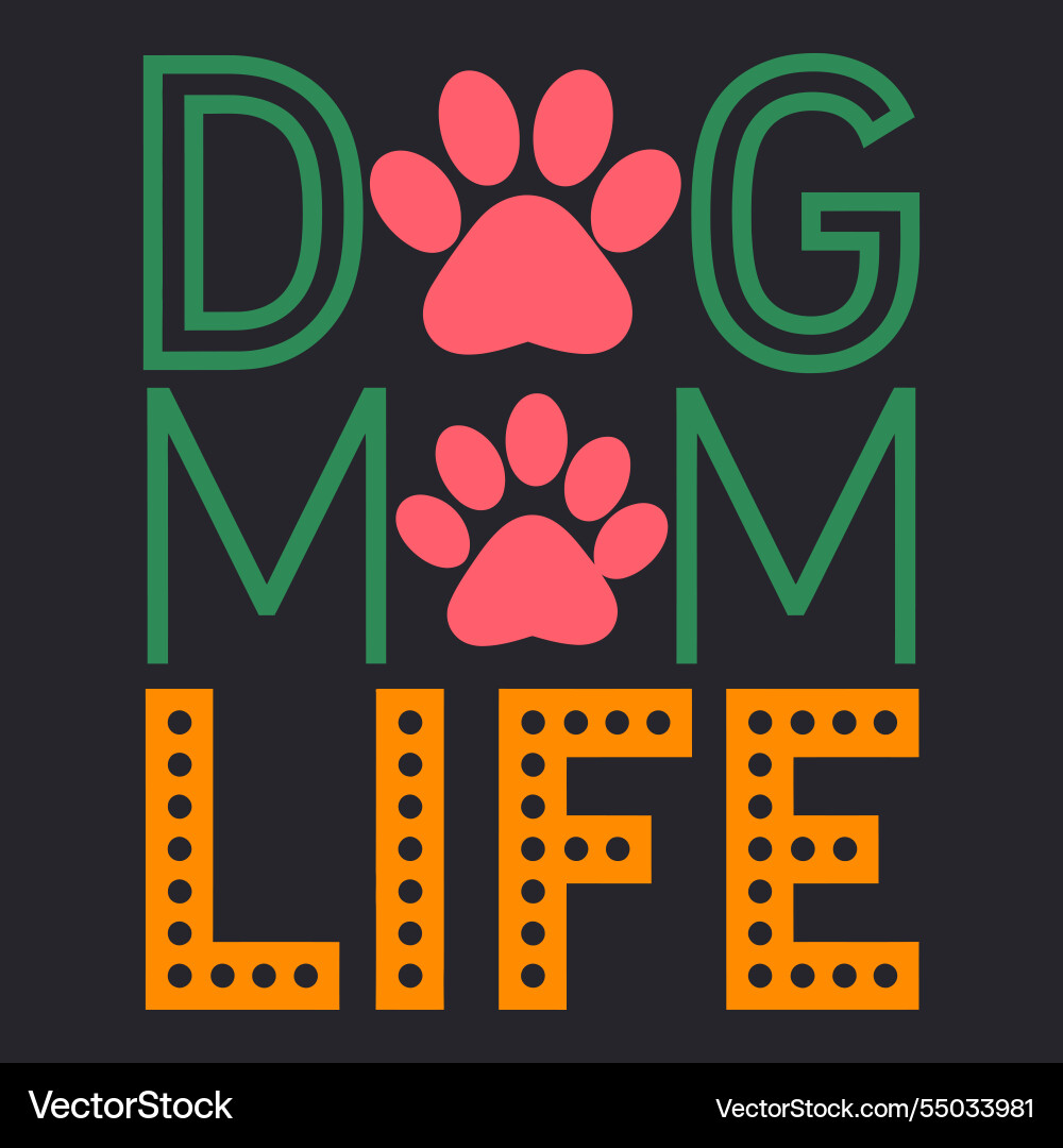 Dog Mama Leben feiern die Freuden des Seins Dog Mama Leben feiern die Freuden des Seins vektorbild