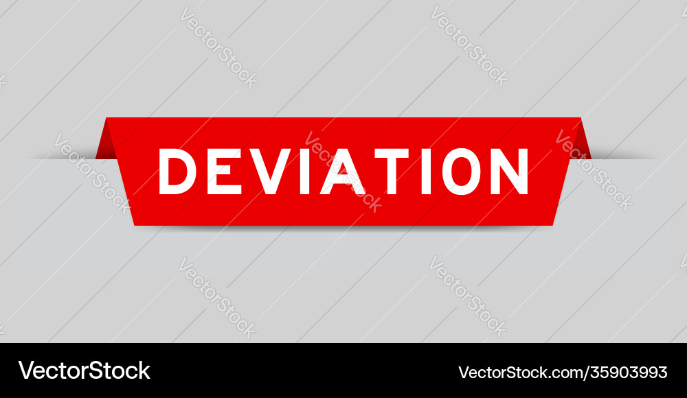 Red color inserted label with word deviation Red color inserted label with word deviation vector image