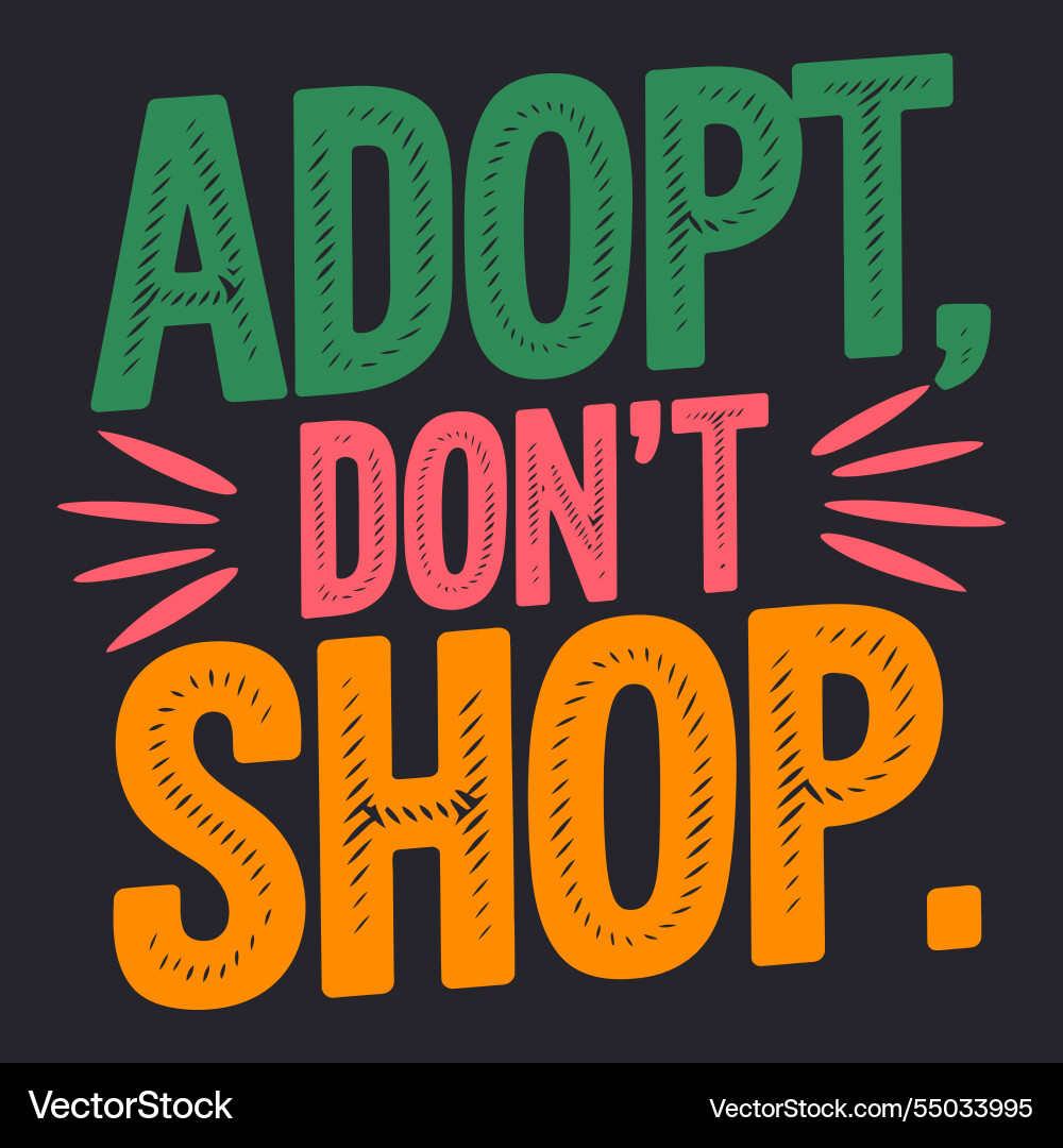 Adopt dont shop sinnvoll design Förderung Hund Adopt dont shop sinnvoll design Förderung Hund vektorbild