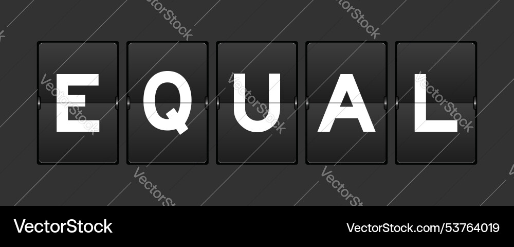 Black color analog flip board with word equal vector image