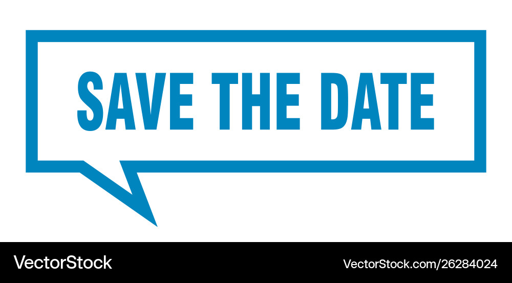 Save date sign square speech vector image