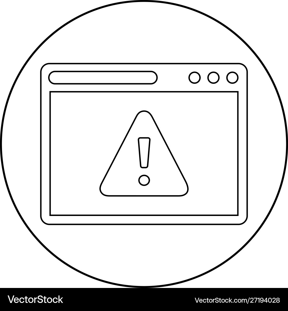 Browser error alert page broken connection icon Vector Image
